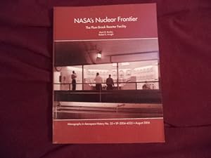 Seller image for NASA's Nuclear Frontier. The Plum Brook Reactor Facility, 1941-2002. for sale by BookMine