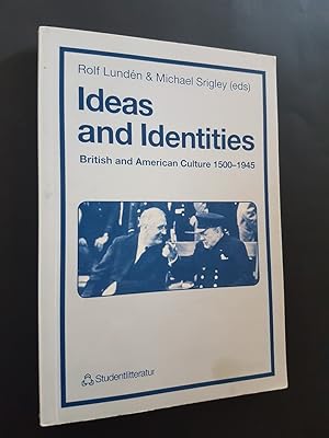 Bild des Verkufers fr Ideas and Identities : British and American Culture 1500-1945 zum Verkauf von masted books