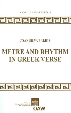 Bild des Verkufers fr Metre and Rhythm in Greek Verse zum Verkauf von AHA-BUCH