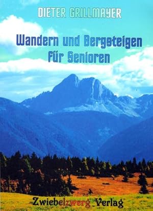Seller image for Wandern und Bergsteigen fr Senioren for sale by AHA-BUCH