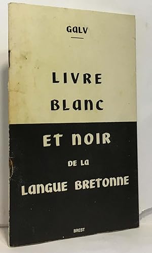 Livre Blanc et Noir de la langue Bretonne