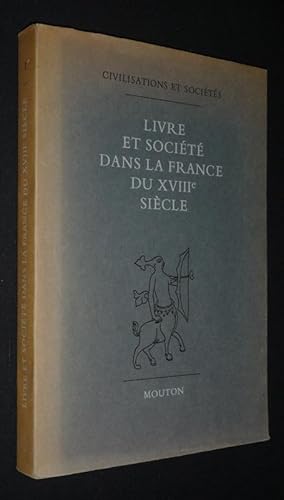 Seller image for Livre et socit dans la France du XVIIIe sicle for sale by Abraxas-libris