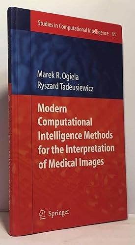 Modern Computational Intelligence Methods for the Interpretation of Medical Images