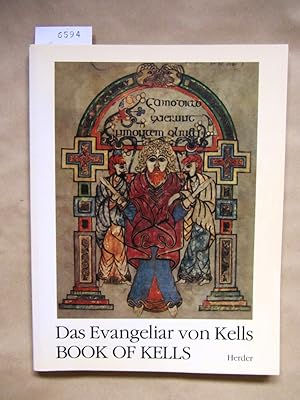 Bild des Verkufers fr Das Evangeliar von Kells. Book of Kells. Ein Meisterwerk frhirischer Buchmalerei. Mit 48 Farbtafeln und 9 Schwarzwei-Abbildungen aus dem Manuskript des Trinity College, Dublin. zum Verkauf von Versandantiquariat Dr. Wolfgang Ru