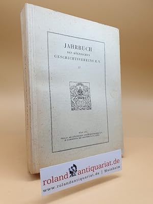 Jahrbuch des Kölnischen Geschichtsvereins E.V. Band 17