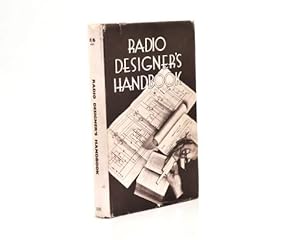 Seller image for Radio Designer's Handbook; Radio Designer's Handbook. Edited by F. L. Smith. (Published for Amalgamated Wireless, Australasia, Ltd., of Sydney, N.S.W., under the title "Radiotron Designer's Handbook," third edition.) for sale by Jacket and Cloth