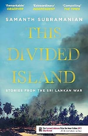 Imagen del vendedor de This Divided Island : Stories from the Sri Lankan War a la venta por AHA-BUCH GmbH