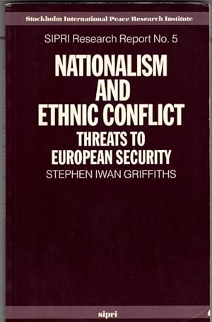 Seller image for Nationalism And Ethnic Conflict: Threats to European Security (Sipri Research Report) for sale by High Street Books