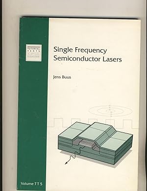 Imagen del vendedor de Single Frequency Semiconductor Lasers (Tutorial Texts in Optical Engineering) a la venta por Richard Lemay