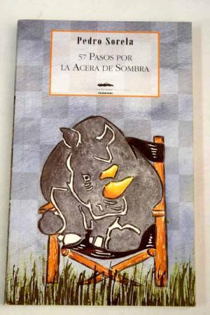 Bild des Verkufers fr 57 PASOS POR LA ACERA DE SOMBRA zum Verkauf von Librovicios