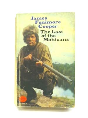 fenimore cooper the last of mohicans fenimore cooper the last of mohicans