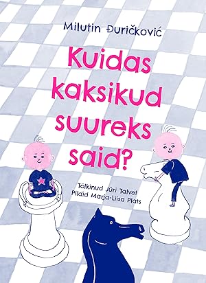 Image du vendeur pour Kuidas kaksikud suurekssaid mis en vente par Ruslania