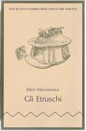 Bild des Verkufers fr Gli Etruschi - Ellen Macnamara zum Verkauf von libreria biblos