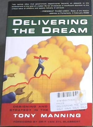 Bild des Verkufers fr Delivering the Dream: Designing and Implementing Strategy in the Public Sector zum Verkauf von Chapter 1