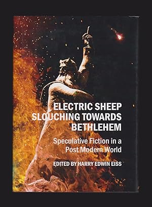 Image du vendeur pour Electric Sheep Slouching Towards Bethlehem: Speculative Fiction in a Post Modern World mis en vente par killarneybooks