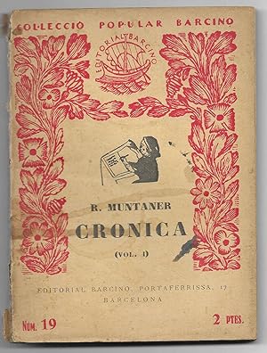 Cronica. R. Muntaner Vol. I Col-lecció Popular Barcino nº 19 2ª edició