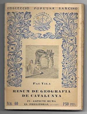 Resum de Geografia de Catalunya. Vol.IV Col-lecció Popular Barcino nº60-43 2ª edició