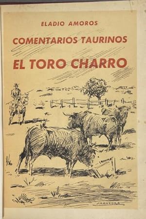 Comentarios taurinos. El toro charro