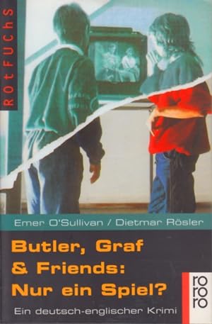 Bild des Verkufers fr Butler, Graf & Friends: Nur ein Spiel? : Ein deutsch-englischer Krimi. zum Verkauf von TF-Versandhandel - Preise inkl. MwSt.