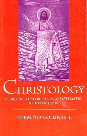 Immagine del venditore per Christology: A Biblical, Historical, and Systematic Study of Jesus Christ venduto da Kenneth Mallory Bookseller ABAA