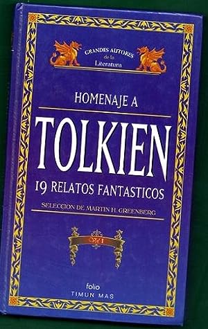 Image du vendeur pour HOMENAJE A TOLKIEN : 19 relatos fantsticos. Vol. I [volmen 1] mis en vente par Librera DANTE