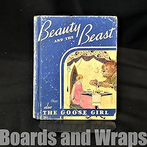 Seller image for Beauty and the Beast also The Goose Girl for sale by Boards & Wraps