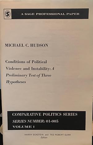 Seller image for Conditions of Political Violence and Instability: A Preliminary Test of Three Hypotheses for sale by White Square - Fine Books & Art