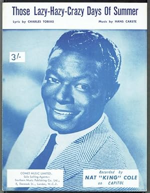 Those Lazy-Hazy-Crazy Days Of Summer, recorded by Nat "King" Cole
