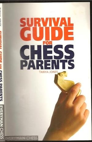 Bild des Verkäufers für Survival Guide for Chess Parents zum Verkauf von The Book Collector, Inc. ABAA, ILAB