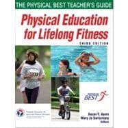 Seller image for Physical Education for Lifelong Fitness: The Physical Best Teacher's Guide for sale by eCampus