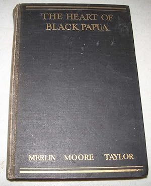 The Heart of Black Papua