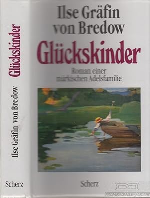 Bild des Verkufers fr Glckskinder Roman einer mrkischen Adelsfamilie zum Verkauf von Leipziger Antiquariat