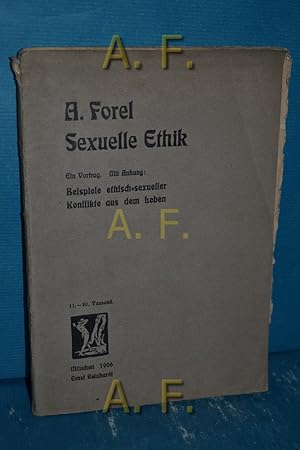 Seller image for Sexuelle Ethik : Ein Vortrag. Mit e. Anhang: Beispiele ethisch-sexueller Konflikte aus d. Leben for sale by Antiquarische Fundgrube e.U.