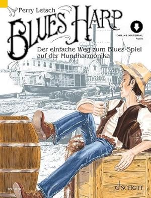 Bild des Verkufers fr Blues Harp : Der einfache Weg zum Blues-Spiel auf der Mundharmonika. Mundharmonika. Lehrbuch mit Online-Audiodatei. zum Verkauf von AHA-BUCH GmbH