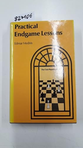 Practical Endgame Lessons