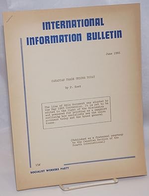 Seller image for Canadian Trade Unions Today. International information bulletin, June1966 for sale by Bolerium Books Inc.