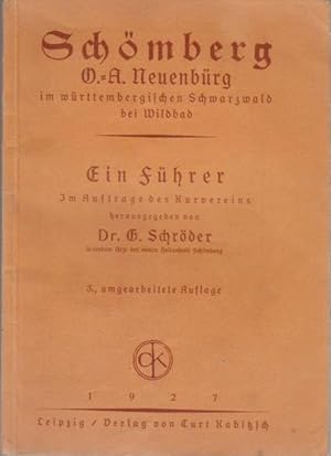 Schömberg, O.-A. : Neuenbürg im württembergischen Schwarzwald bei Wildbad ; Ein Führer ; Im Auftr...