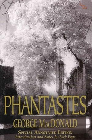 Seller image for Phantastes : A Faerie Romance For Men and Women for sale by GreatBookPrices