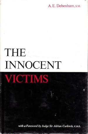 The Innocent Victims: A Warning to Parents, a Textbook of Crimes Committed By and Against Children