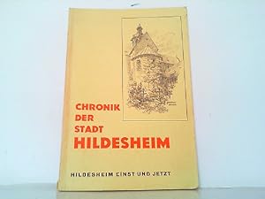 Bild des Verkufers fr Chronik der Stadt Hildesheim. zum Verkauf von Antiquariat Ehbrecht - Preis inkl. MwSt.