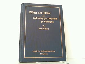 Bild des Verkufers fr Bltter und Blthen vom tausendjhrigen Rosenstock zu Hildesheim. zum Verkauf von Antiquariat Ehbrecht - Preis inkl. MwSt.