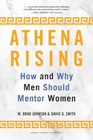 Immagine del venditore per Athena Rising : How and Why Men Should Mentor Women venduto da GreatBookPrices