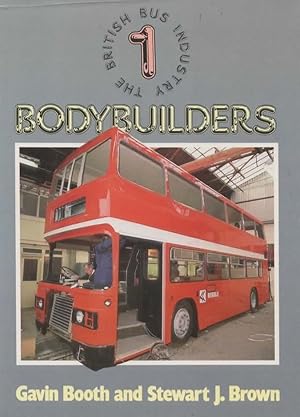 Imagen del vendedor de The British Bus Industry: No.1 Bodybuilders a la venta por Train World Pty Ltd