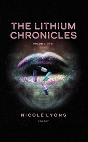 Imagen del vendedor de The Lithium Chronicles Volume Two a la venta por GreatBookPrices