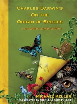 Image du vendeur pour Charles Darwin's On the Origin of Species : A Graphic Adaptation mis en vente par GreatBookPrices