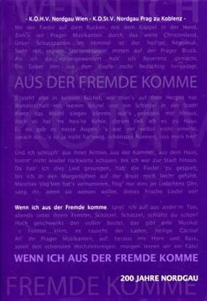 "Wenn ich aus der Fremde komme." - 200 Jahre Nordgau - Festschrift anlässlich des 90. Stiftungsfe...