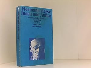 Bild des Verkufers fr Hermann Hesse. Innen und Auen. Gesammelte Erzhlungen, vierter Band, 1919 - 1955. zum Verkauf von Book Broker
