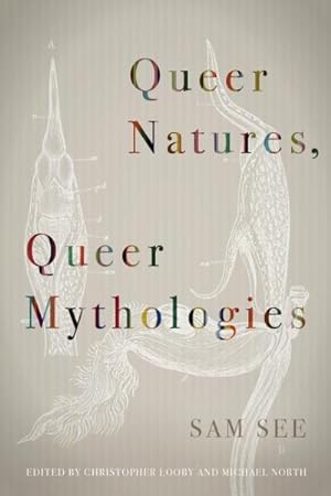 Seller image for Queer Natures, Queer Mythologies for sale by GreatBookPrices