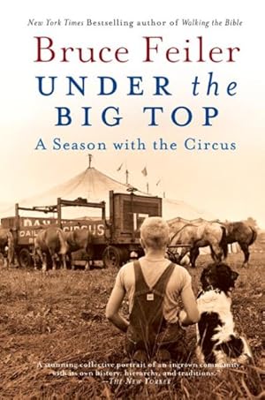 Seller image for Under the Big Top : A Season With the Circus for sale by GreatBookPrices