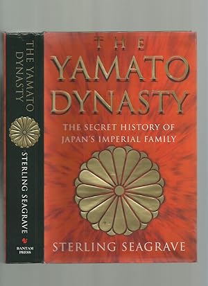 Imagen del vendedor de The Yamato Dynasty: The Secret History of Japan's Imperial Family a la venta por Roger Lucas Booksellers